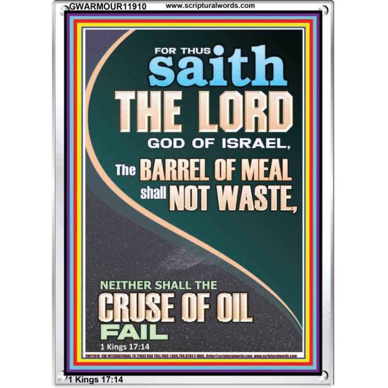 THE BARREL OF MEAL SHALL NOT WASTE NOR THE CRUSE OF OIL FAIL  Unique Power Bible Picture  GWARMOUR11910  