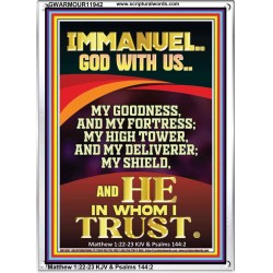 IMMANUEL GOD WITH US MY GOODNESS MY FORTRESS MY HIGH TOWER MY DELIVERER MY SHIELD  Children Room Wall Portrait  GWARMOUR11942  "12x18"