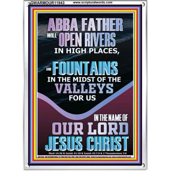 ABBA FATHER WILL OPEN RIVERS FOR US IN HIGH PLACES  Sanctuary Wall Portrait  GWARMOUR11943  