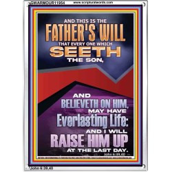 EVERLASTING LIFE IS THE FATHER'S WILL   Unique Scriptural Portrait  GWARMOUR11954  "12x18"