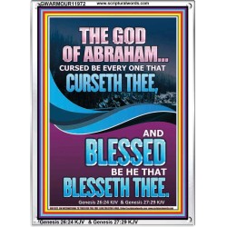 CURSED BE EVERY ONE THAT CURSETH THEE BLESSED IS EVERY ONE THAT BLESSED THEE  Scriptures Wall Art  GWARMOUR11972  "12x18"
