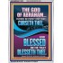 CURSED BE EVERY ONE THAT CURSETH THEE BLESSED IS EVERY ONE THAT BLESSED THEE  Scriptures Wall Art  GWARMOUR11972  "12x18"