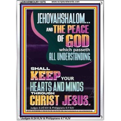 JEHOVAH SHALOM SHALL KEEP YOUR HEARTS AND MINDS THROUGH CHRIST JESUS  Scriptural Décor  GWARMOUR11975  "12x18"