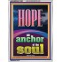 HOPE AN ANCHOR OF THE SOUL  Scripture Portrait Signs  GWARMOUR11987  "12x18"