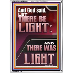 AND GOD SAID LET THERE BE LIGHT  Christian Quotes Portrait  GWARMOUR11995  "12x18"