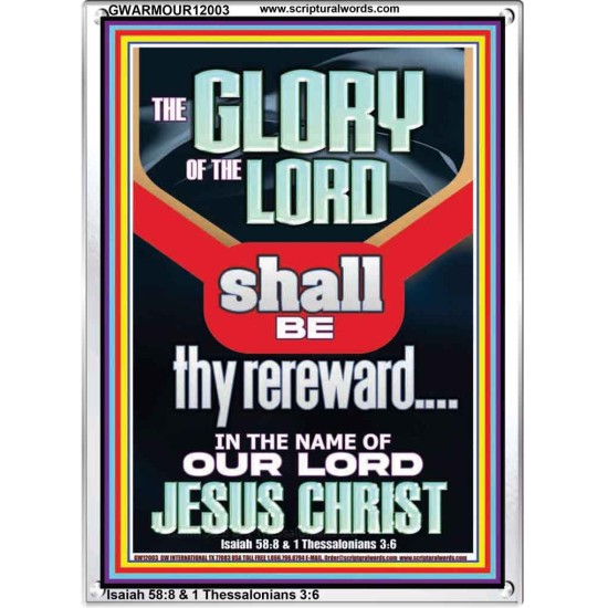 THE GLORY OF THE LORD SHALL BE THY REREWARD  Scripture Art Prints Portrait  GWARMOUR12003  