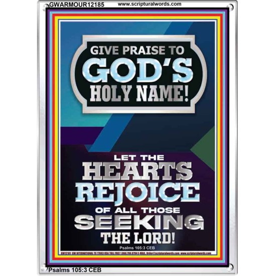 GIVE PRAISE TO GOD'S HOLY NAME  Bible Verse Art Prints  GWARMOUR12185  