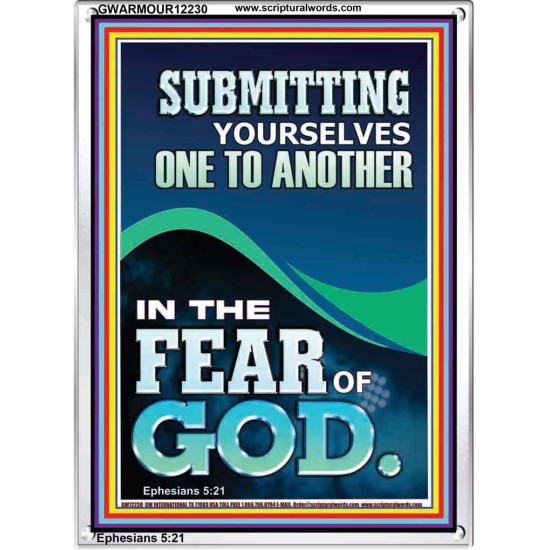 SUBMIT YOURSELVES ONE TO ANOTHER IN THE FEAR OF GOD  Unique Scriptural Portrait  GWARMOUR12230  