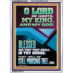 BLESSED ARE THEY THAT DWELL IN THY HOUSE  Christian Paintings  GWARMOUR12240  "12x18"