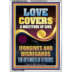 LOVE COVERS A MULTITUDE OF SINS  Christian Art Portrait  GWARMOUR12255  "12x18"