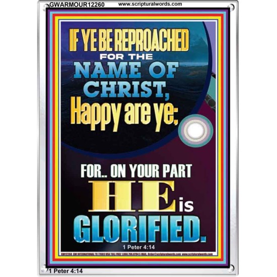 IF YE BE REPROACHED FOR THE NAME OF CHRIST HAPPY ARE YE  Contemporary Christian Wall Art  GWARMOUR12260  