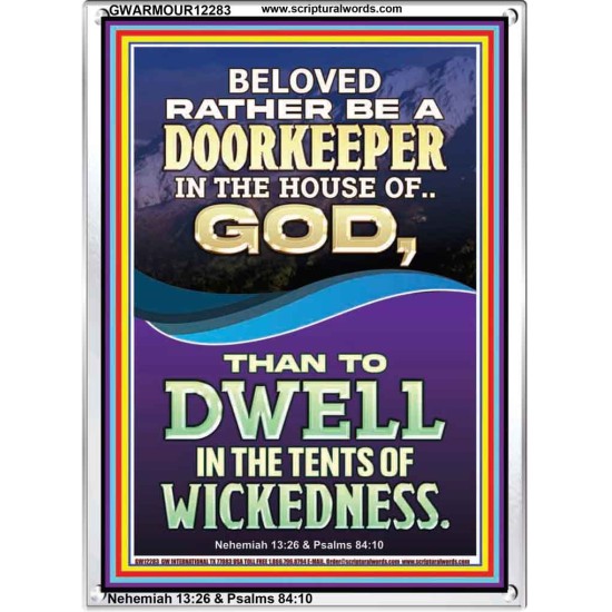 RATHER BE A DOORKEEPER IN THE HOUSE OF GOD THAN IN THE TENTS OF WICKEDNESS  Scripture Wall Art  GWARMOUR12283  
