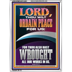 ORDAIN PEACE FOR US O LORD  Christian Wall Art  GWARMOUR12291  "12x18"