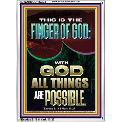 BY THE FINGER OF GOD ALL THINGS ARE POSSIBLE  Décor Art Work  GWARMOUR12304  "12x18"