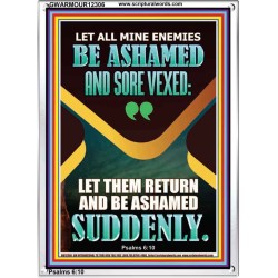 MINE ENEMIES BE ASHAMED AND SORE VEXED  Christian Quotes Portrait  GWARMOUR12306  "12x18"