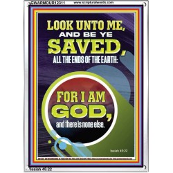 LOOK UNTO ME AND BE SAVED  Custom Wall Scripture Art  GWARMOUR12311  "12x18"