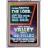 YOUR VALLEY SHALL BE FILLED WITH WATER  Custom Inspiration Bible Verse Portrait  GWARMOUR12343  "12x18"
