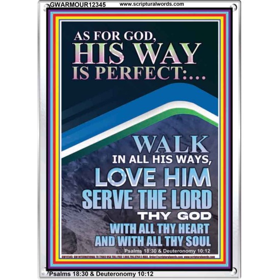 WALK IN ALL HIS WAYS LOVE HIM SERVE THE LORD THY GOD  Unique Bible Verse Portrait  GWARMOUR12345  