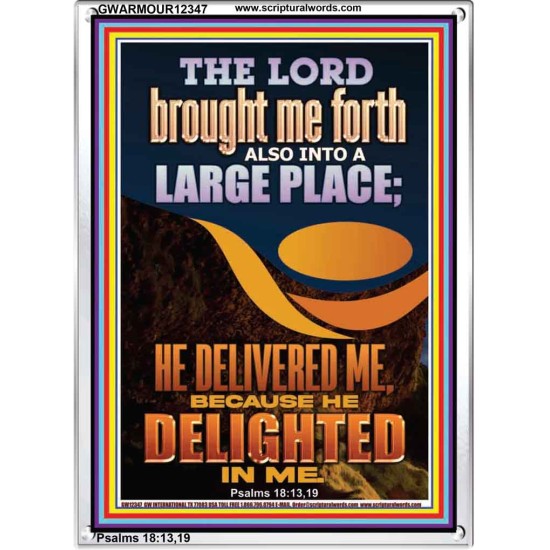 THE LORD BROUGHT ME FORTH INTO A LARGE PLACE  Art & Décor Portrait  GWARMOUR12347  