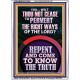 REPENT AND COME TO KNOW THE TRUTH  Large Custom Portrait   GWARMOUR12354  
