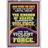 THE KINGDOM OF HEAVEN SUFFERETH VIOLENCE AND THE VIOLENT TAKE IT BY FORCE  Bible Verse Wall Art  GWARMOUR12389  "12x18"