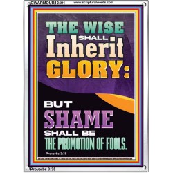 THE WISE SHALL INHERIT GLORY  Unique Scriptural Picture  GWARMOUR12401  