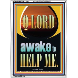 O LORD AWAKE TO HELP ME  Unique Power Bible Portrait  GWARMOUR12645  "12x18"