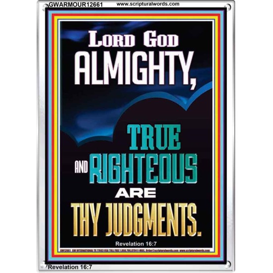 LORD GOD ALMIGHTY TRUE AND RIGHTEOUS ARE THY JUDGMENTS  Ultimate Inspirational Wall Art Portrait  GWARMOUR12661  