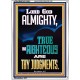 LORD GOD ALMIGHTY TRUE AND RIGHTEOUS ARE THY JUDGMENTS  Ultimate Inspirational Wall Art Portrait  GWARMOUR12661  