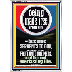 HAVE YOUR FRUIT UNTO HOLINESS AND THE END EVERLASTING LIFE  Ultimate Power Portrait  GWARMOUR12673  "12x18"