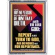 REPENT AND TURN TO GOD AND DO WORKS MEET FOR REPENTANCE  Righteous Living Christian Portrait  GWARMOUR12674  