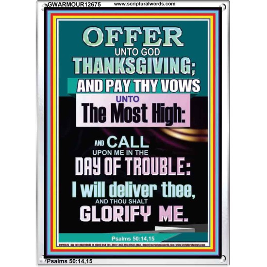 OFFER UNTO GOD THANKSGIVING AND PAY THY VOWS UNTO THE MOST HIGH  Eternal Power Portrait  GWARMOUR12675  