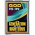 GOD IS IN THE GENERATION OF THE RIGHTEOUS  Ultimate Inspirational Wall Art  Portrait  GWARMOUR12679  "12x18"