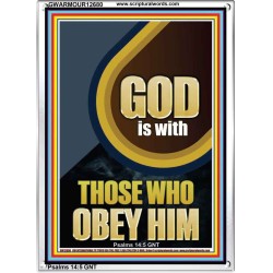 GOD IS WITH THOSE WHO OBEY HIM  Unique Scriptural Portrait  GWARMOUR12680  "12x18"