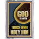 GOD IS WITH THOSE WHO OBEY HIM  Unique Scriptural Portrait  GWARMOUR12680  