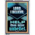 LORD I BELIEVE HELP THOU MINE UNBELIEF  Ultimate Power Portrait  GWARMOUR12682  "12x18"