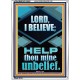 LORD I BELIEVE HELP THOU MINE UNBELIEF  Ultimate Power Portrait  GWARMOUR12682  