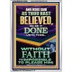 AS THOU HAST BELIEVED SO BE IT DONE UNTO THEE  Scriptures Décor Wall Art  GWARMOUR13006  