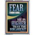 FEAR THOU GOD HE IS HIGHER THAN THE HIGHEST  Christian Quotes Portrait  GWARMOUR13025  "12x18"