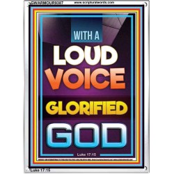 WITH A LOUD VOICE GLORIFIED GOD  Unique Scriptural Portrait  GWARMOUR9387  "12x18"