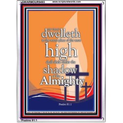 DWELL IN THE SECRET PLACE OF ALMIGHTY  Ultimate Power Portrait  GWARMOUR9493  "12x18"