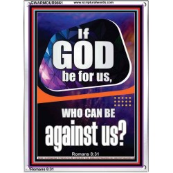 GOD IS FOR US AND WE SHALL NOT FEAR  Church Portrait  GWARMOUR9861  "12x18"