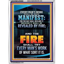 FIRE SHALL TRY EVERY MAN'S WORK  Ultimate Inspirational Wall Art Portrait  GWARMOUR9990  "12x18"