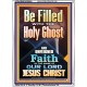 BE FILLED WITH THE HOLY GHOST  Righteous Living Christian Portrait  GWARMOUR9994  