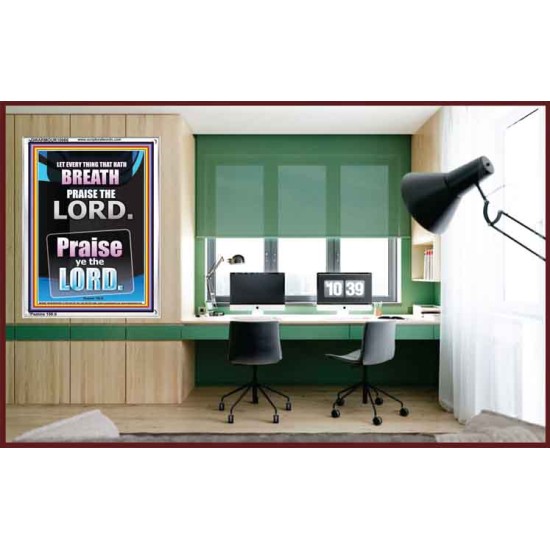LET EVERY THING THAT HATH BREATH PRAISE THE LORD  Large Portrait Scripture Wall Art  GWARMOUR10066  