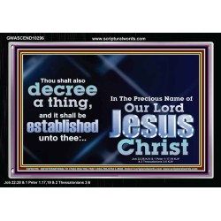 THE LIGHT SHALL SHINE UPON THY WAYS  Christian Quote Acrylic Frame  GWASCEND10296  "33X25"