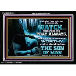 BE COUNTED WORTHY OF THE SON OF MAN  Custom Inspiration Scriptural Art Acrylic Frame  GWASCEND10321  "33X25"