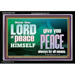 THE LORD WILL GIVE YOU PEACE ALWAYS  Art & Décor  GWASCEND10328  