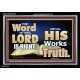 THE WORD OF THE LORD IS ALWAYS RIGHT  Unique Scriptural Picture  GWASCEND10354  