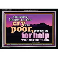 BE COMPASSIONATE LISTEN TO THE CRY OF THE POOR   Righteous Living Christian Acrylic Frame  GWASCEND10366  "33X25"